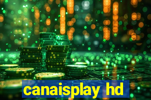 canaisplay hd